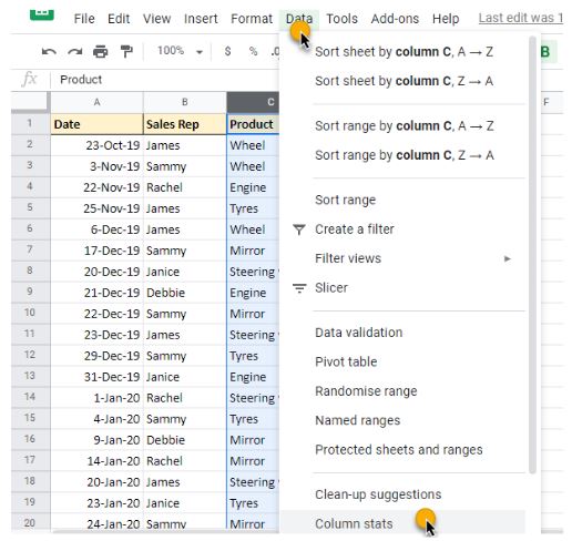 Find Column stats in Google Sheets by clicking the column you'd like to work with, then Data > Column stats